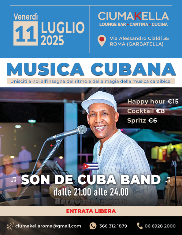 Musica Caraibica da CIUMAKELLA Ristorante a Roma Garbatella - 11 Luglio 2025 con Son de Cuba Band