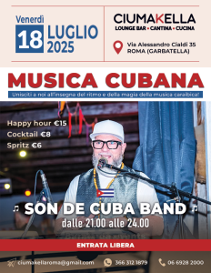 Musica Caraibica da CIUMAKELLA Ristorante a Roma Garbatella - 18 Luglio 2025 con Son de Cuba Band