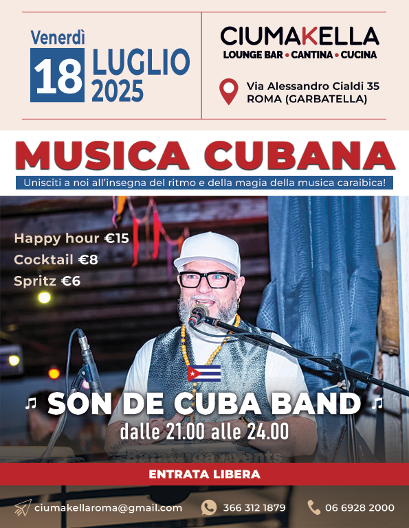 Musica Caraibica da CIUMAKELLA Ristorante a Roma Garbatella - 18 Luglio 2025 con Son de Cuba Band