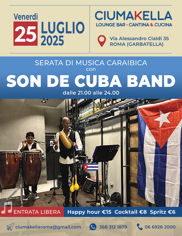 Musica Caraibica da CIUMAKELLA Ristorante a Roma Garbatella - 25 Luglio 2025 con Son de Cuba Band