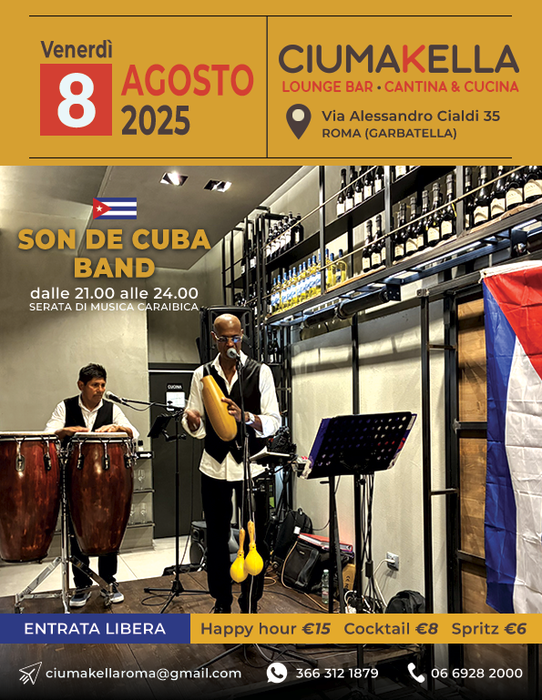 Musica Caraibica da CIUMAKELLA Ristorante a Roma Garbatella - 8 Agosto 2025 con Son de Cuba Band