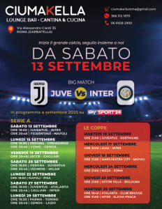 Calendario partite di calcio da CIUMAKELLA Ristorante a Roma Garbatella a partire dal 13 settembre 2025