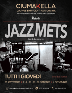 Musica Jazz e Bossanova da CIUMAKELLA Ristorante a Roma Garbatella - 18 Settembre 2025 con JAZZ METS
