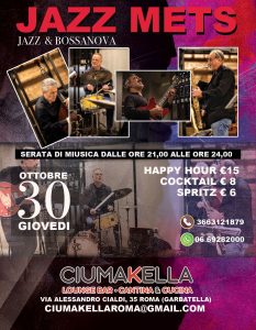 Musica Jazz e Bossanova da CIUMAKELLA Ristorante a Roma Garbatella - 30 ottobre 2025 con JAZZ METS