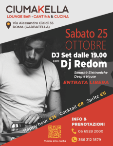DJ Redom da CIUMAKELLA Ristorante a Roma Garbatella - 24 ottobre 2025 con dj set Sonorità Elettroniche Deep e House