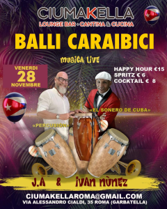 Musica Caraibica da CIUMAKELLA Ristorante a Roma Garbatella - Tutti i venerdì con Son de Cuba Band
