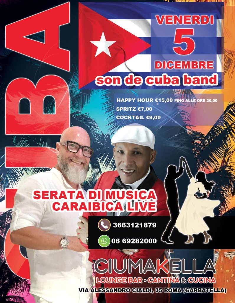 Musica Caraibica da CIUMAKELLA Ristorante a Roma Garbatella - Tutti i venerdì con Son de Cuba Band