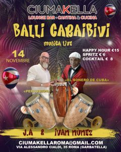 Musica Caraibica da CIUMAKELLA Ristorante a Roma Garbatella - Tutti i venerdì con Son de Cuba Band