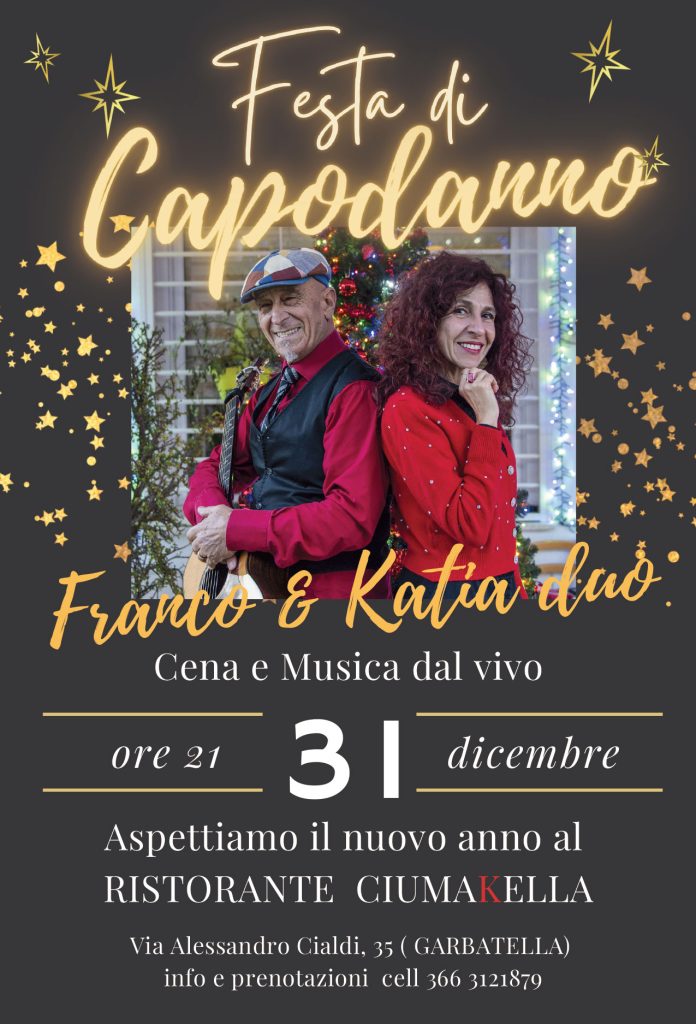 Ristorante CIUMAKELLA a Roma Garbatella - Cenone di Capodanno con Musica Live Franco & Katia