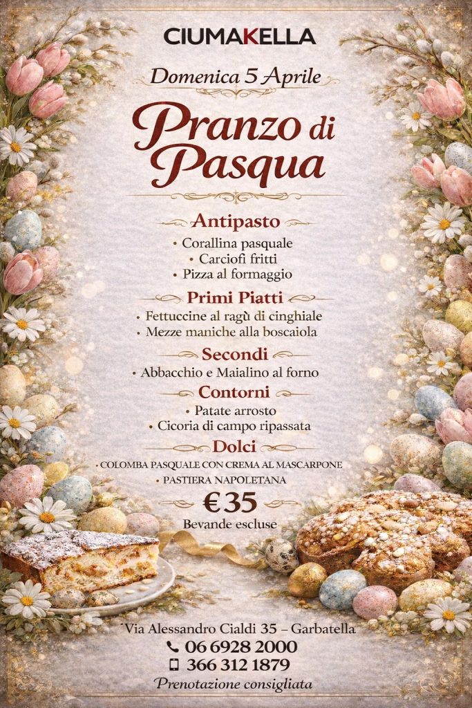 Pranzo di Pasqua da Ciumakella Ristorante a Roma Garbatella